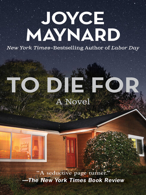 Title details for To Die For by Joyce Maynard - Available